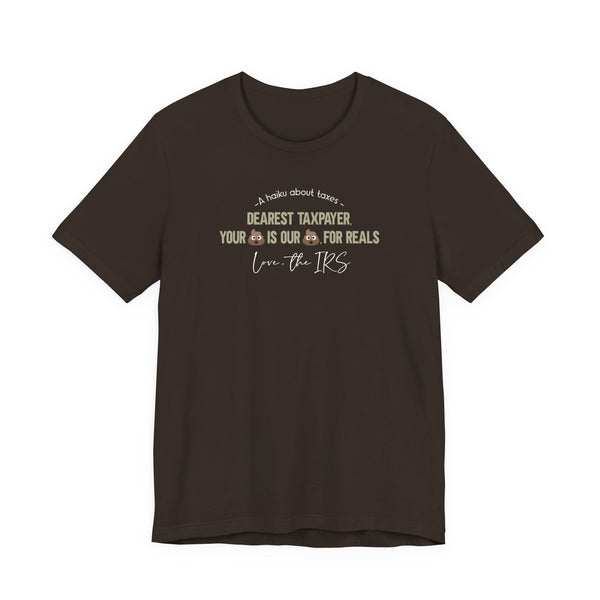 A Haiku About Taxes T-shirt
