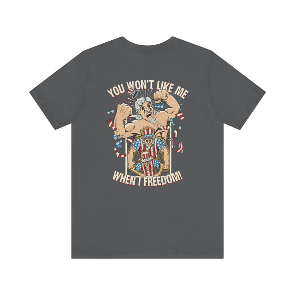 Don't Make Me Freedom T-shirt