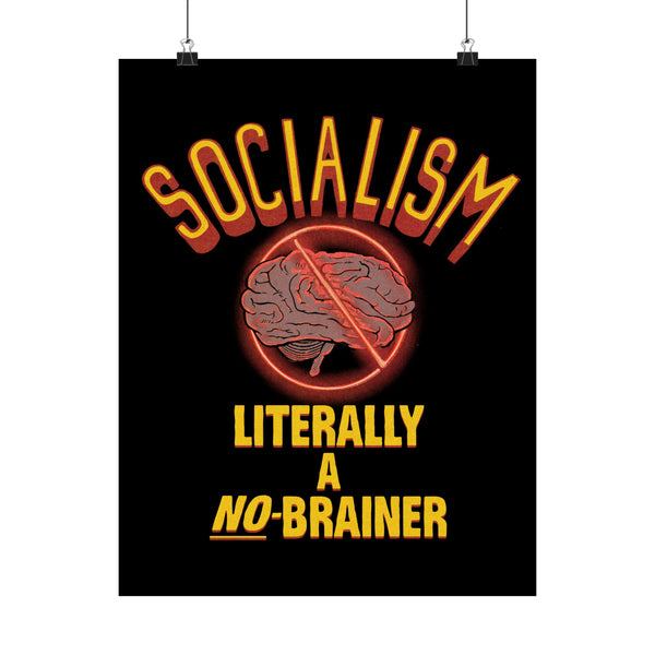 Socialism is a No-Brainer Print