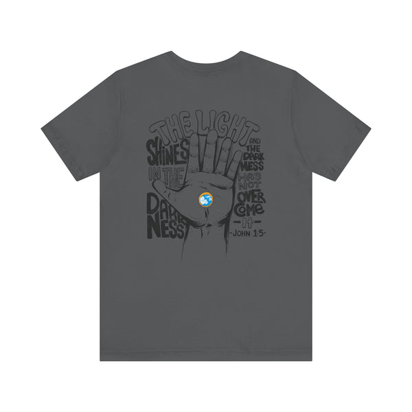 The Light Shines in the Darkness T-shirt